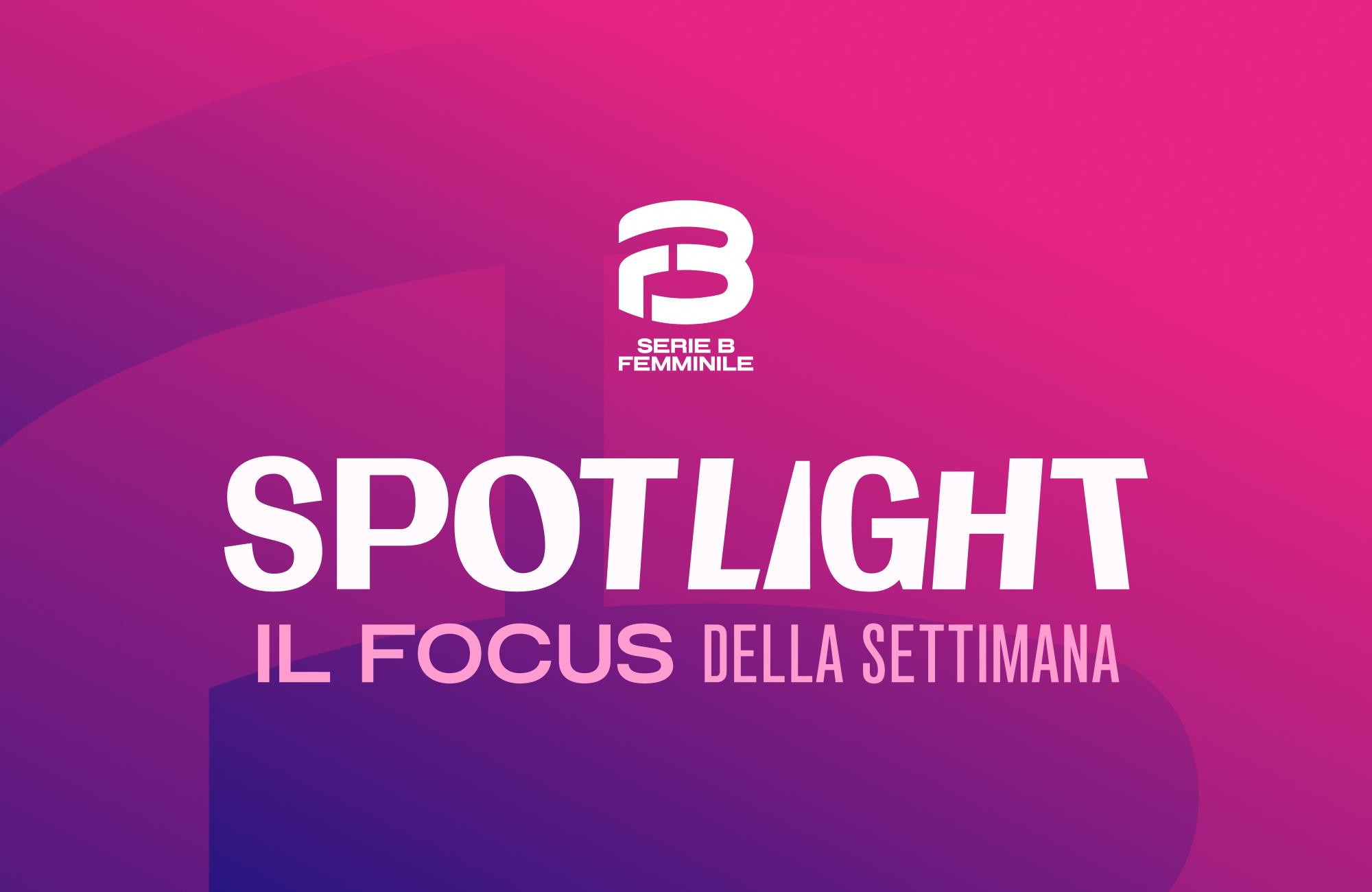Nuova stagione, nuova rubrica sui canali social della Serie B Femminile: nasce Spotlight, il focus della settimana. Tarozzi prima protagonista