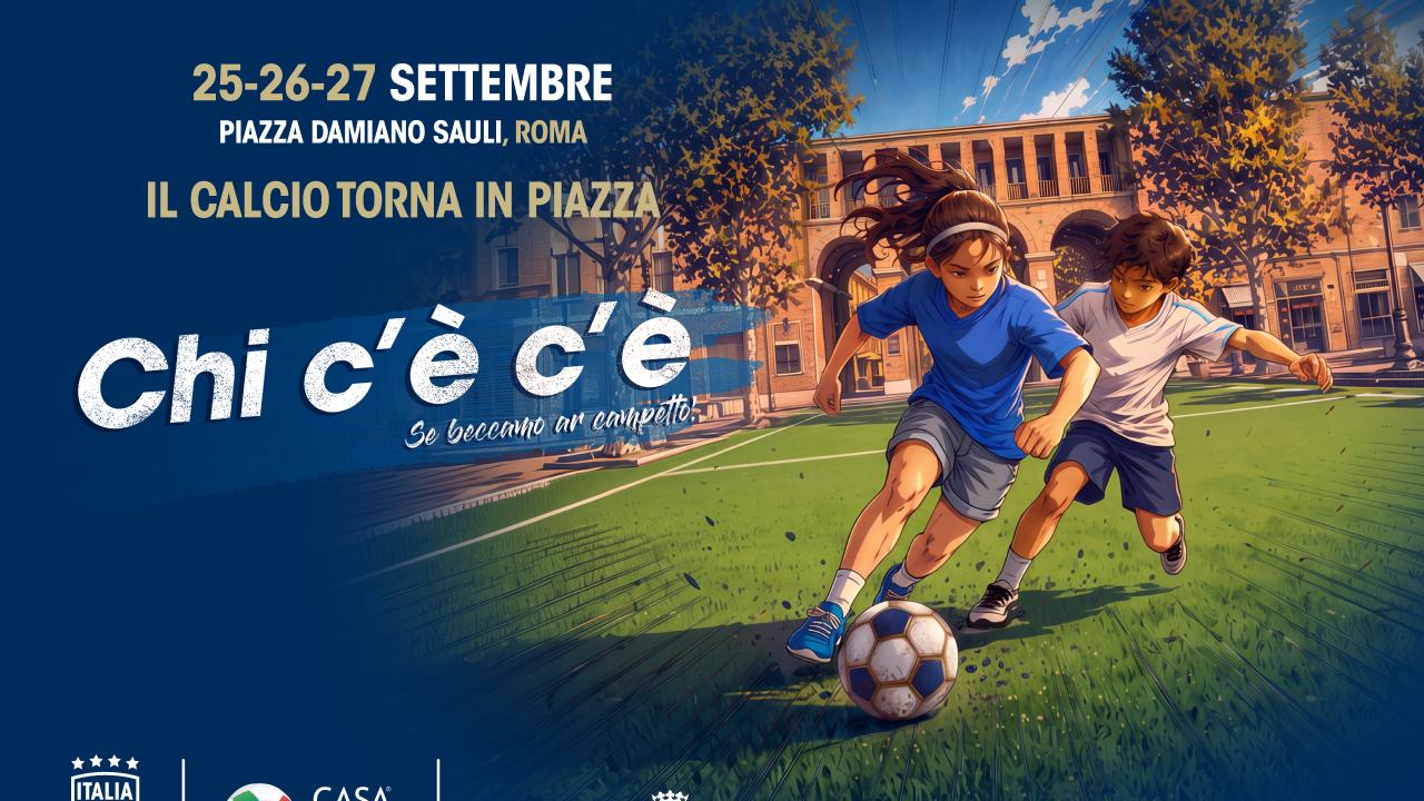 ‘Il calcio torna in piazza’: parte da Roma la nuova iniziativa di Casa Azzurri on Tour