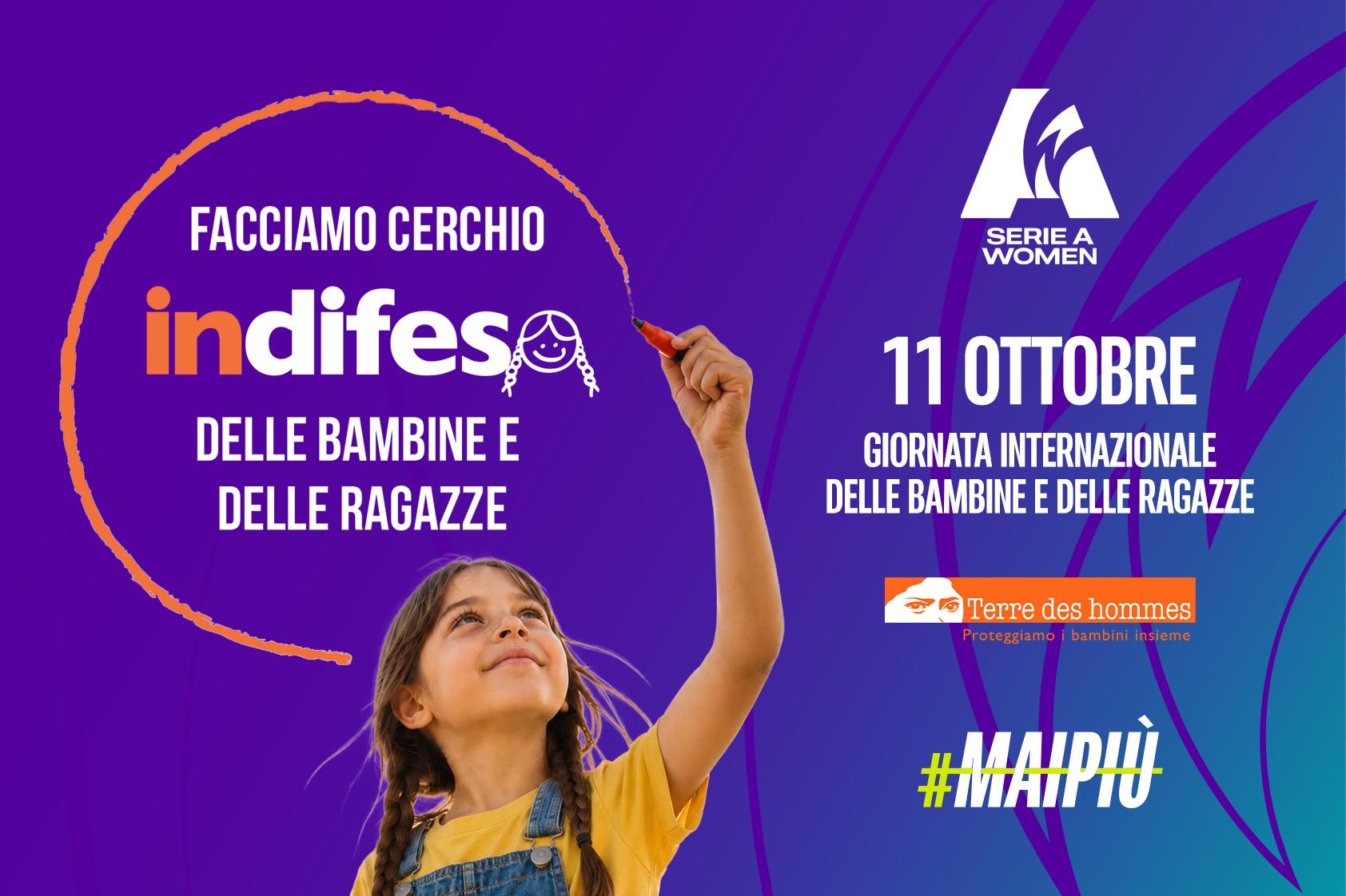 “Facciamo cerchio #InDifesa delle bambine e delle ragazze”: la Serie A Women scende in campo al fianco di Terre des Hommes